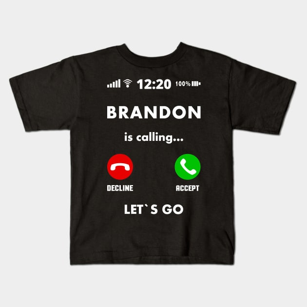 LET`S GO BRANDON - lets go brandon Kids T-Shirt by shirts.for.passions